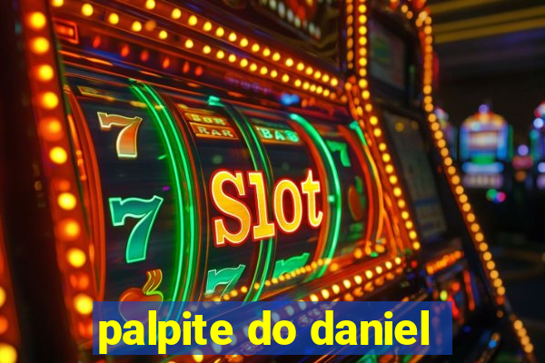 palpite do daniel